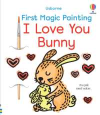First Magic Painting I Love You Bunny (First Magic Painting)