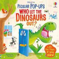 Who Let the Dinosaurs Out? (Peculiar Pop-ups) （Board Book）