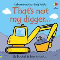 That's not my digger... (That's Not My®) （Board Book）
