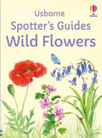 Spotter's Guides: Wild Flowers (Spotter's Guides)