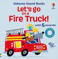 Let's go on a Fire Truck (Let's Go Sounds) （Board Book）