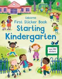 First Sticker Book Starting Kindergarten : A First Day of School Book for Kids (First Sticker Books)