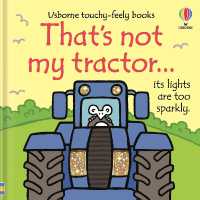 That's not my tractor... (That's Not My®) （Board Book）