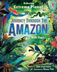 Extreme Planet: Journey through the Amazon (Extreme Planet) （Board Book）