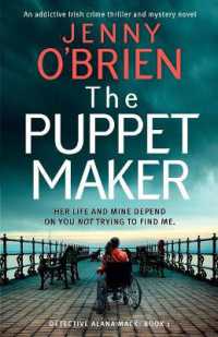 The Puppet Maker : An addictive Irish crime thriller and mystery novel (Detective Alana Mack)