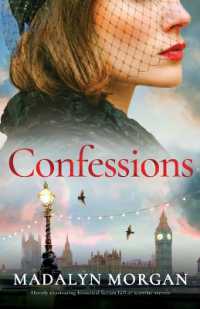 Confessions : Utterly Captivating Historical Fiction Full of Wartime Secrets (Sisters of Wartime England)