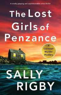 The Lost Girls of Penzance : A totally gripping and unputdownable crime thriller (A Cornwall Murder Mystery)