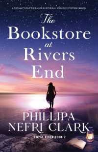The Bookstore at Rivers End : A totally uplifting and emotional women's fiction novel (Temple River)