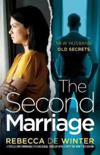 The Second Marriage : A totally unputdownable psychological thriller with a twist you won't see coming!