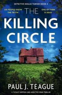 The Killing Circle : A totally gripping and addictive crime thriller (Detective Hollie Turner)