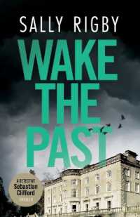 Wake the Past : A Midlands Crime Thriller (Detective Sebastian Clifford)