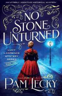 No Stone Unturned : An utterly addictive historical mystery (The Lucy Lawrence Mysteries)