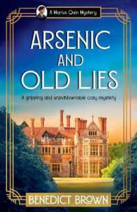 Arsenic and Old Lies : A gripping and unputdownable cozy mystery (A Marius Quin Mystery)