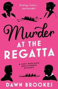 Murder at the Regatta (A Lady Marjorie Snellthorpe Mystery)