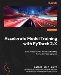 Accelerate Model Training with PyTorch 2.X : Build more accurate models by boosting the model training process