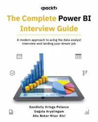 The Complete Power BI Interview Guide : A modern approach to acing the data analyst interview and landing your dream job