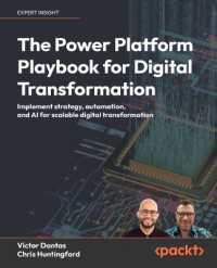 The Power Platform Playbook for Digital Transformation : Implement strategy, automation, and AI for scalable digital transformation