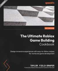 The Ultimate Roblox Game Building Cookbook : Design immersive experiences with easy-to-follow recipes for world and game development