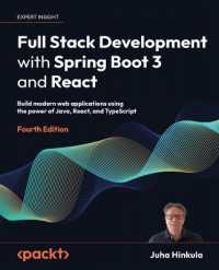 Full Stack Development with Spring Boot 3 and React : Build modern web applications using the power of Java, React, and TypeScript （4TH）