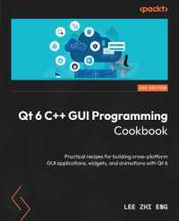QT6 C++ GUI Programming Cookbook : Practical recipes for building cross-platform GUI applications, widgets, and animations with Qt6 （3RD）