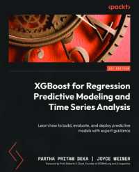 XGBoost for Regression Predictive Modeling and Time Series Analysis : Learn how to build, evaluate, and deploy predictive models with expert guidance
