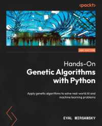 Hands-On Genetic Algorithms with Python : Apply genetic algorithms to solve real-world, artificial intelligence and machine learning problems （2ND）