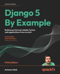 Django 5 by Example : Build powerful and reliable Python web applications from scratch （5TH）