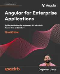 Angular for Enterprise Applications : Build scalable Angular apps using the minimalist Router-first architecture （3RD）