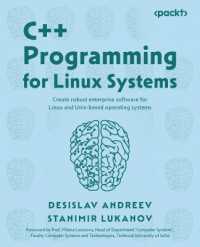 C++ Programming for Linux Systems : Create robust enterprise software for Linux and Unix-based operating systems