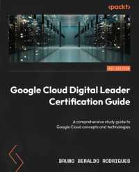 Google Cloud Digital Leader Certification Guide : A comprehensive study guide to Google Cloud concepts and technologies