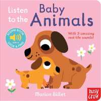 Listen to the Baby Animals (Listen to the...) （Board Book）