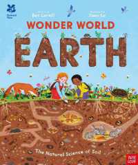 National Trust: Wonder World: Earth : The Natural Science of Soil (Wonder World)