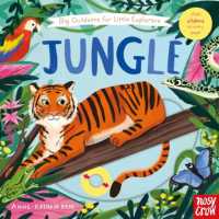 Big Outdoors for Little Explorers: Jungle (Big Outdoors for Little Explorers) （Board Book）