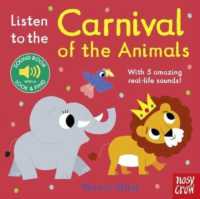 Listen to the Carnival of the Animals (Listen to the...) （Board Book）