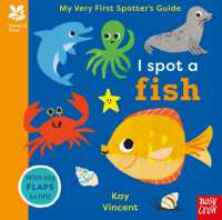 National Trust: My Very First Spotter's Guide: I Spot a Fish (National Trust: My Very First Spotter's Guides) （Board Book）
