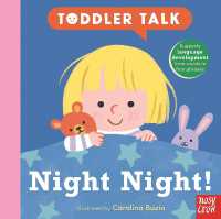 Toddler Talk: Night Night! (Toddler Talk) （Board Book）