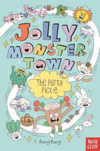 Jolly Monster Town: The Party Pickle (Jolly Monster Town)