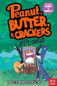 Kitty Capers : A Peanut, Butter & Crackers Story (Peanut, Butter & Crackers)