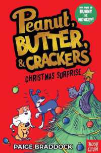 Christmas Surprise : A Peanut, Butter & Crackers story (Peanut, Butter & Crackers)