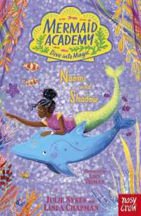 Mermaid Academy: Naomi and Shadow (Mermaid Academy)