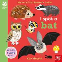 National Trust: My Very First Spotter's Guide: I Spot a Bat (National Trust: My Very First Spotter's Guides) （Board Book）