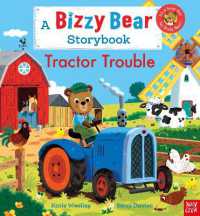 Tractor Trouble : A Bizzy Bear storybook (Bizzy Bear)