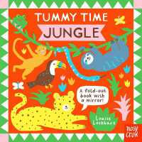 Tummy Time: Jungle (Tummy Time) （Board Book）