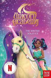 Unicorn Academy: The Winter Solstice : an official book of the Netflix series (Unicorn Academy: Tv tie-in titles)