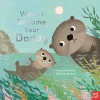 When I Became Your Daddy (When I Became...) （Board Book）