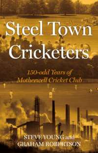 Steel Town Cricketers : 150-odd Years of Motherwell Cricket Club