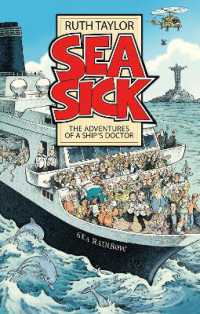 Sea Sick : The Adventures of a Ship's Doctor