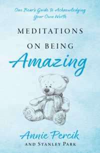 Meditations on Being Amazing : One Bear's Guide to Acknowledging Your Own Worth