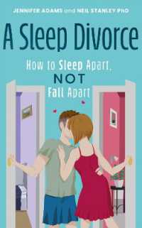 A Sleep Divorce: How to Sleep Apart, Not Fall Apart : How to Get a Good Night's Sleep and Keep Your Relationship Alive