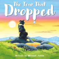 The Tear That Dropped (Nature's Journeys)